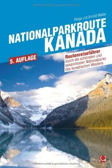 Nationalparkroute Kanada: Die legendäre Route durch Alberta und BC