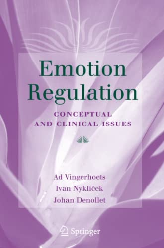 Emotion Regulation: Conceptual and Clinical Issues