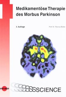 Medikamentöse Therapie des Morbus Parkinson