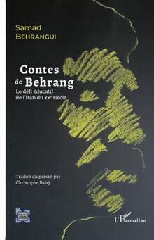 Contes de Behrang : le défi éducatif de l'Iran du XXe siècle