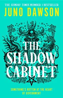 The Shadow Cabinet: the bewitching sequel to the sensational SUNDAY TIMES number 1 bestseller and new instalment of the HER MAJESTY’S ROYAL COVEN fantasy series (HMRC)