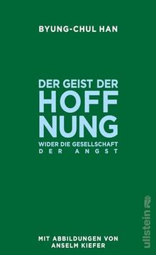 Der Geist der Hoffnung: Wider die Gesellschaft der Angst | Eine philosophische Gegenposition zum derzeitigen Krisenmodus