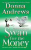 Swan for the Money (Meg Langslow Mysteries)