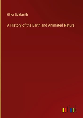Die Buchhandlung in Oelde hat das Buch A History of the Earth and Animated Nature