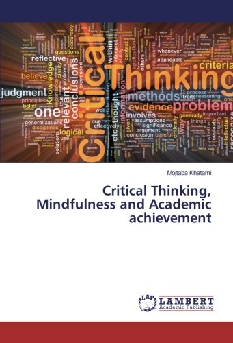 Critical Thinking, Mindfulness and Academic achievement