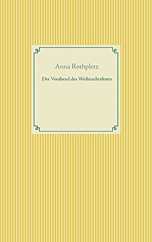 Der Vorabend des Weihnachtsfestes (Taschenbuch-Literatur-Klassiker)