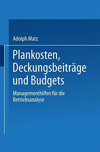 Plankosten, Deckungsbeiträge und Budgets