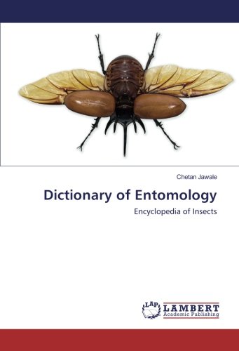 Dictionary of Entomology: Encyclopedia of Insects