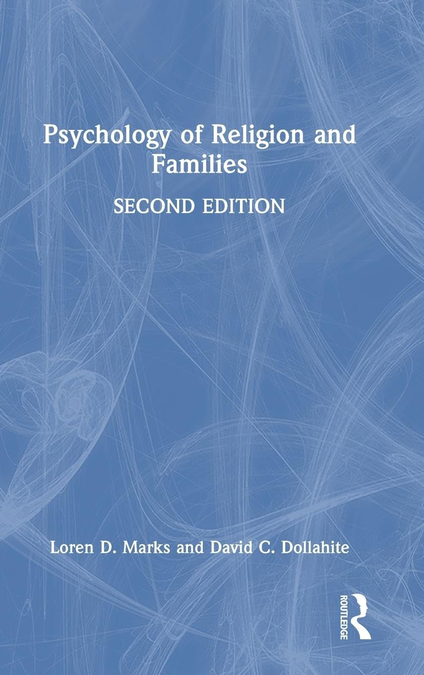 Psychology of Religion and Families (Textbooks in Family Studies)