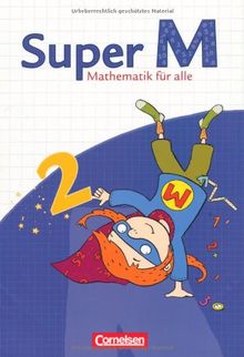 Super M - Westliche Bundesländer: 2. Schuljahr - Schülerbuch mit Kartonbeilagen