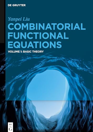 Combinatorial Functional Equations: Basic Theory