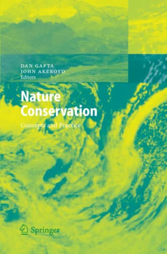 Nature Conservation: Concepts and Practice (Environmental Science and Engineering)