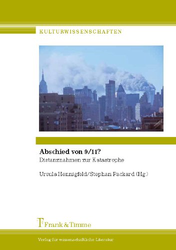 Abschied von 9/11?: Distanznahmen zur Katastrophe