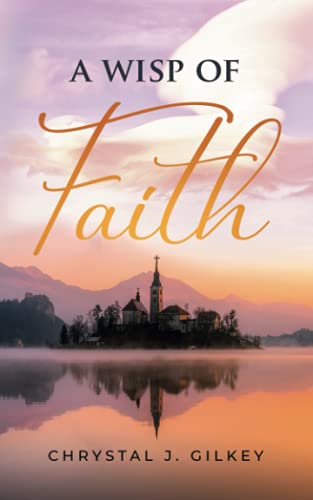A Wisp of Faith