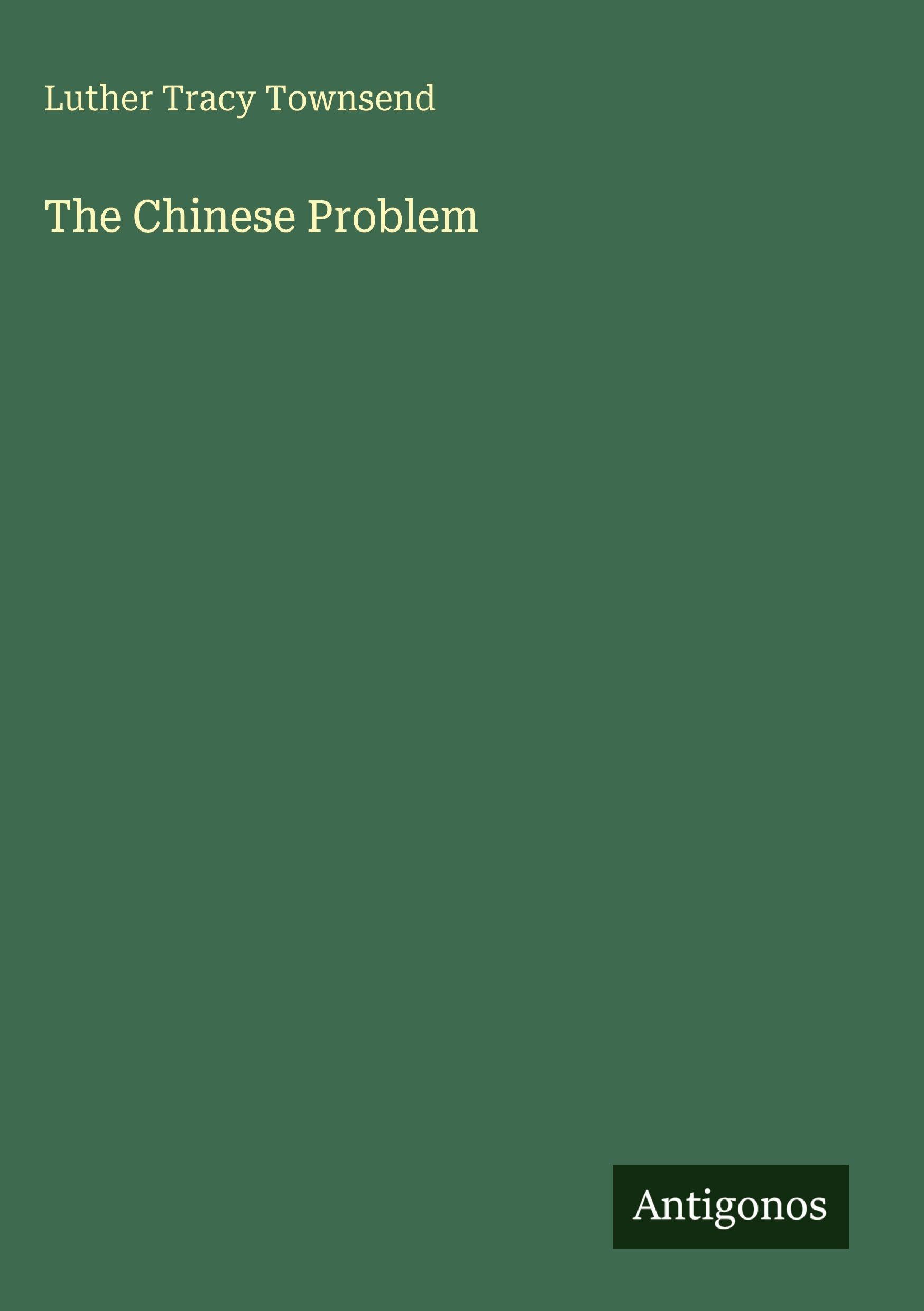 The Chinese Problem