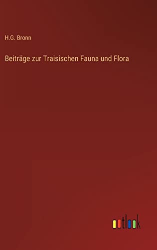 Beiträge zur Traisischen Fauna und Flora