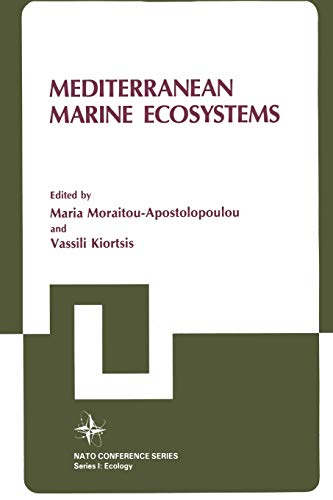 Mediterranean Marine Ecosystems (Nato Conference Series (closed) / I Ecology) (Nato Conference Series, 8, Band 8)