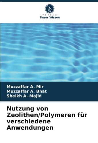 Nutzung von Zeolithen/Polymeren für verschiedene Anwendungen