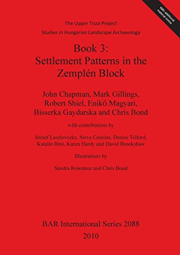 Book 3: Settlement Patterns in the Zemplén Block (Bar S, Band 2088)