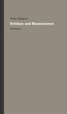 Werke und Nachlaß. Kritische Gesamtausgabe: Band 13: Kritiken und Rezensionen