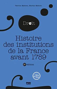 Histoire des institutions de la France avant 1789