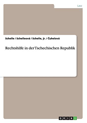 Rechtshilfe in der Tschechischen Republik