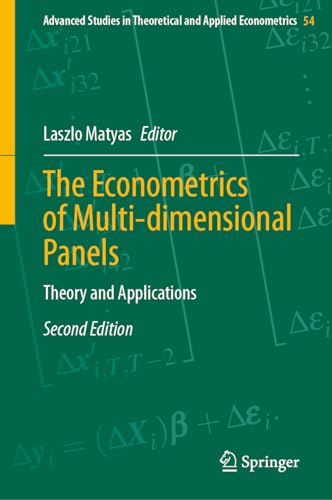 The Econometrics of Multi-dimensional Panels: Theory and Applications (Advanced Studies in Theoretical and Applied Econometrics, 54, Band 54)