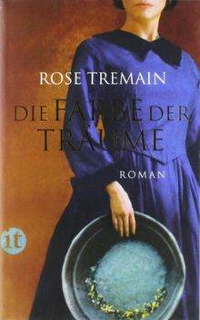 Die Farbe der Träume: Roman (insel taschenbuch)