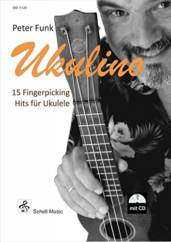 Ukulino: 15 Fingerpicking Hits für Ukulele