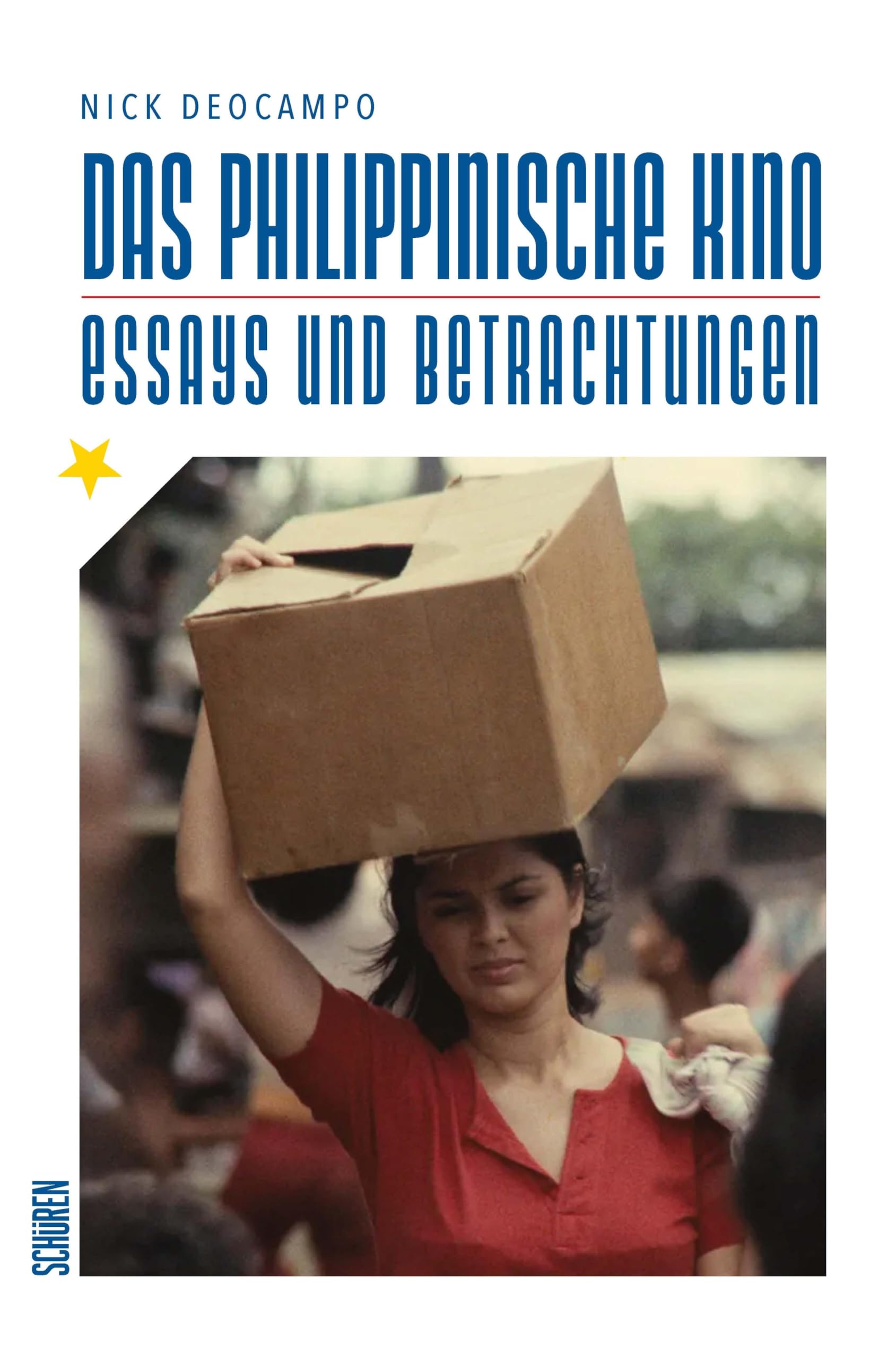 Das philippinische Kino: Essays und Betrachtungen