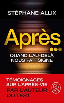 Après... : quand l'au-delà nous fait signe