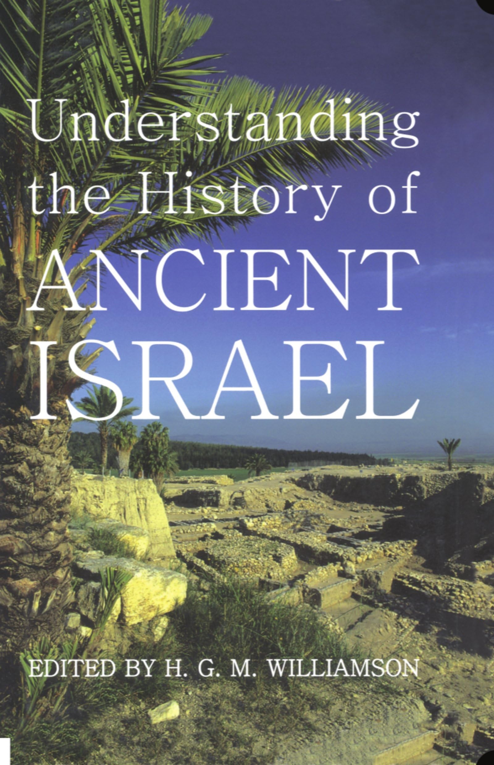PBA 143: UNDERSTAND HIST ANCIENT ISRAEL C (Proceedings of the British Academy, 143, Band 143)