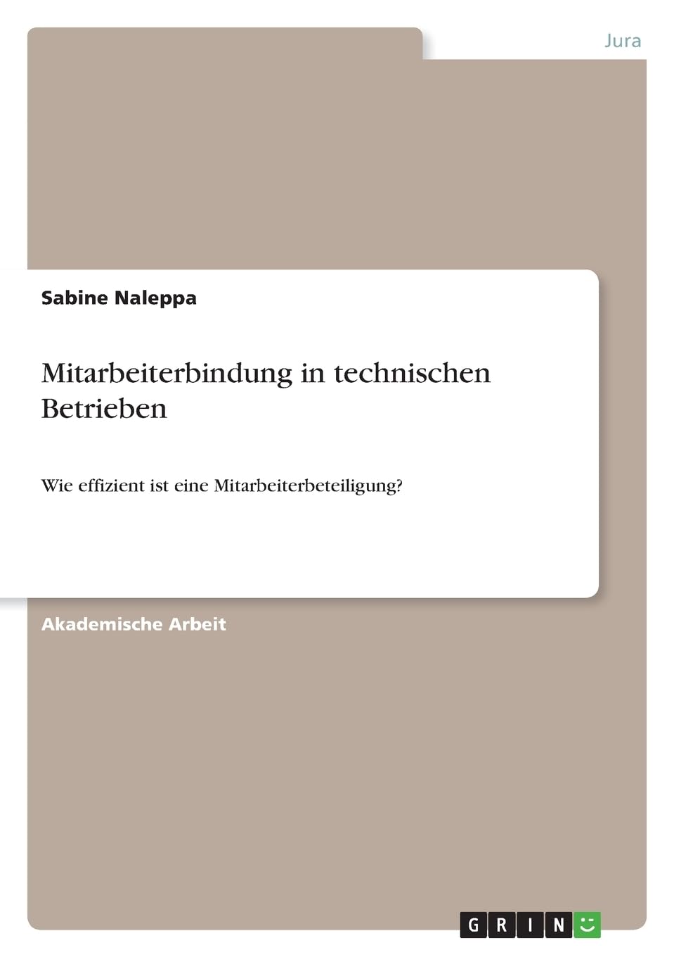 Mitarbeiterbindung in technischen Betrieben: Wie effizient ist eine Mitarbeiterbeteiligung?