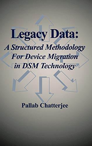 Legacy Data: A Structured Methodology for Device Migration in DSM Technology