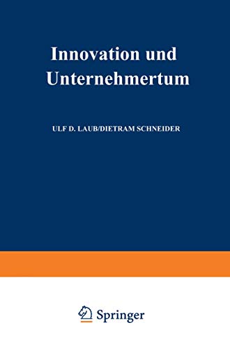 Innovation und Unternehmertum: Perspektiven, Erfahrungen, Ergebnisse (German Edition)