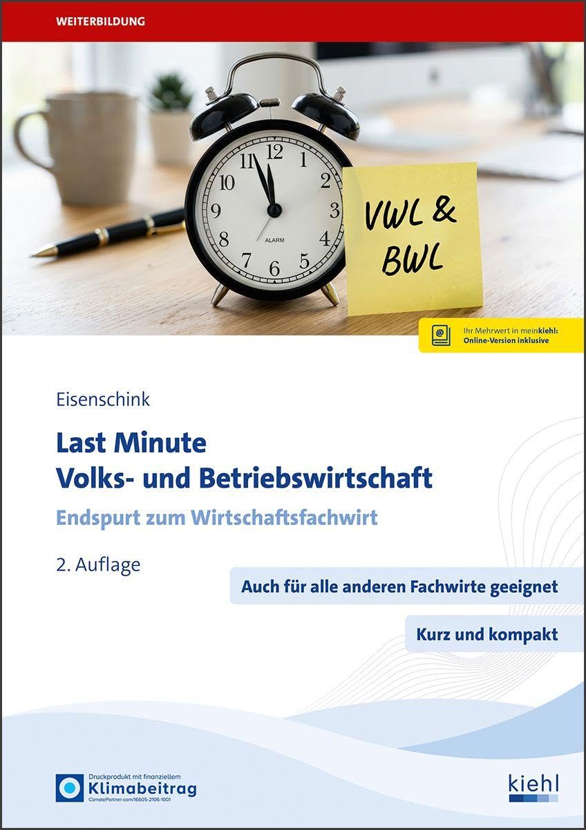 Last Minute Volks- und Betriebswirtschaft: Endspurt zum Wirtschaftsfachwirt