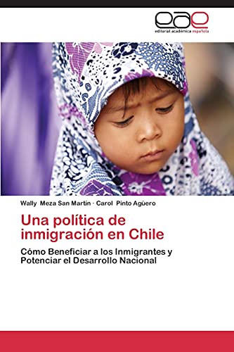 Una política de inmigración en Chile: Cómo Beneficiar a los Inmigrantes y Potenciar el Desarrollo Nacional