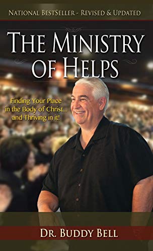 Buddy Bell Ministry Of Helps, Finding Your Place In The Body Of Christ...And Thriving In It!