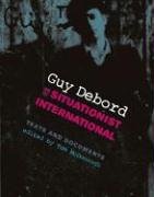 Guy Debord and the Situationist International