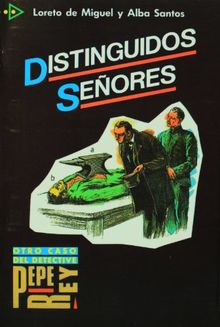 Distinguios Senores: Distinguidos Senores (Espagnol)