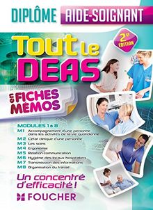 Tout le DEAS en fiches mémos : diplôme aide-soignant : modules 1 à 8