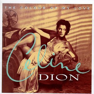 Colour of My Love [Musikkassette]