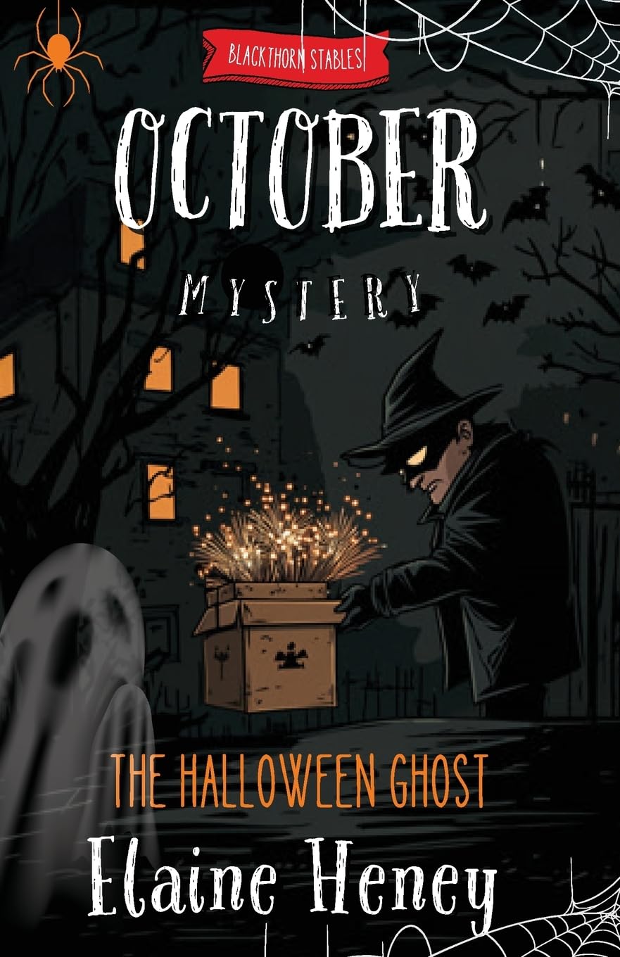 The Halloween Ghost | Blackthorn Stables October Mystery (Blackthorn Stables Mysteries, Band 8)
