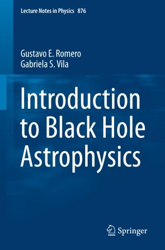 Introduction to Black Hole Astrophysics (Lecture Notes in Physics)