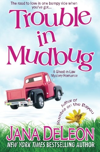 Trouble in Mudbug (Ghost-in-Law Series)