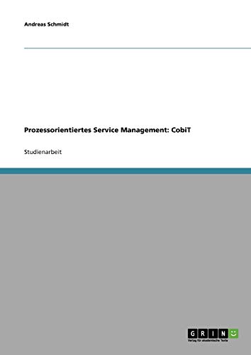 Prozessorientiertes Service Management: CobiT