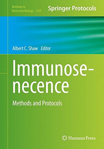 Immunosenescence: Methods and Protocols (Methods in Molecular Biology)