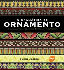 A Gramática Do Ornamento (Em Portuguese do Brasil)