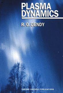 Plasma Dynamics (Oxford Science Publications)