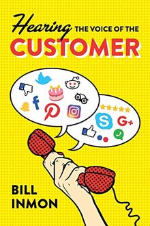 Hearing the Voice of the Customer